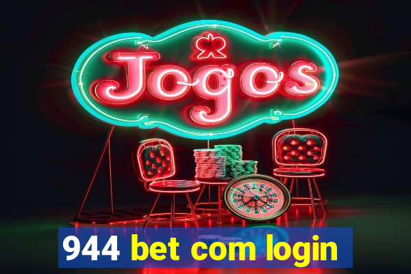 944 bet com login